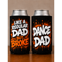 Dance Dad Stubby Holders - But Broke