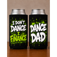 Dance Dad Stubby Holders - Finance